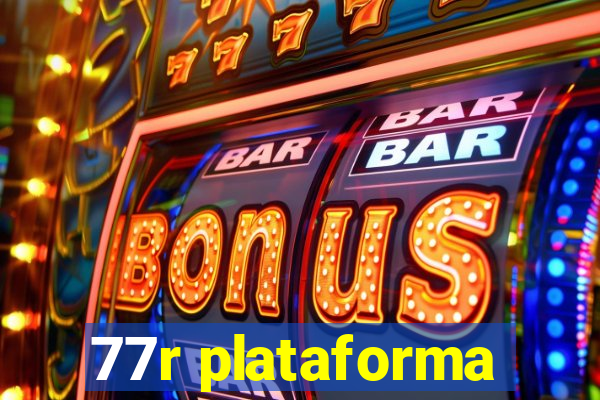 77r plataforma